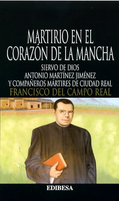 Lee más sobre el artículo Martirio en el corazón de la Mancha