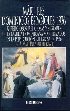 Lee más sobre el artículo Mártires Dominicos Españoles. 1936